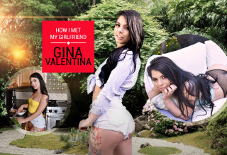 How I met my girlfriend: Gina Valentina