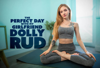 The Perfect Day with My Girlfriend, Dolly Rud