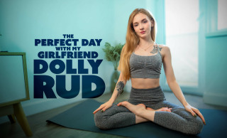 The Perfect Day with My Girlfriend, Dolly Rud