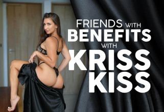 Friends with Benefits with Kriss Kiss