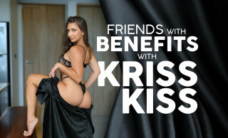 Friends with Benefits with Kriss Kiss