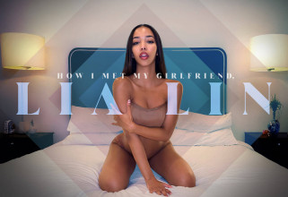 How I met my girlfriend, Lia Lin