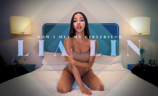 How I met my girlfriend, Lia Lin