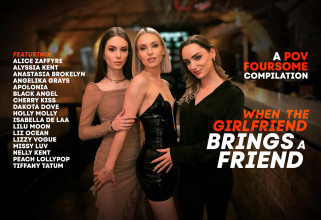 When the Girlfriend Brings a Friend - A POV Foursome Compilation