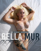 My Horny Roommate, Bella Mur