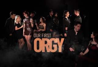 Our First Orgy