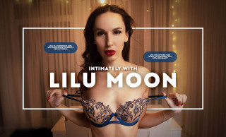 Intimately with Lilu Moon
