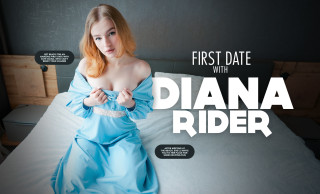 First Date with Diana Rider