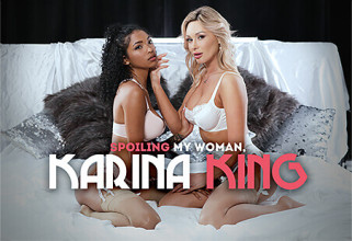 Spoiling My Woman, Karina King