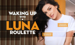Waking up with Luna Roulette