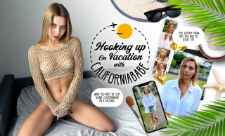 Hooking up On Vacation with CaliforniaBabe