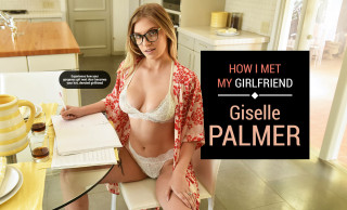 How I met my Girlfriend, Giselle Palmer