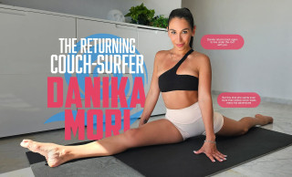 The Returning Couch-Surfer, Danika Mori